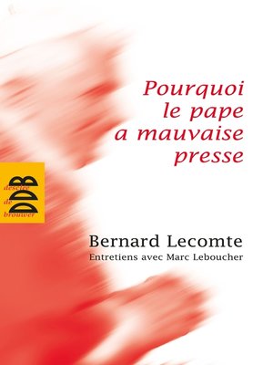 cover image of Pourquoi le pape a mauvaise presse